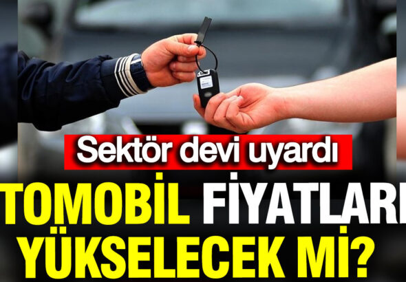 otomobil-fiyatlari-yukselecek-mi-sektor-devi-uyardi-kritik-6-ay-basladi-rCAvnPtK